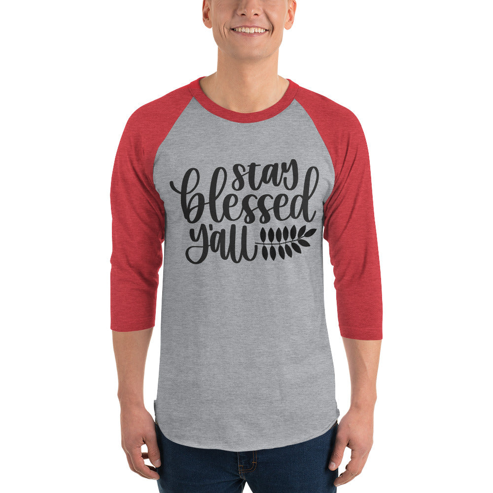 3/4 sleeve raglan shirt 'Stay Blessed Y'all'  Graphic T-Shirt  Thanksgiving - GULLYDESIGN